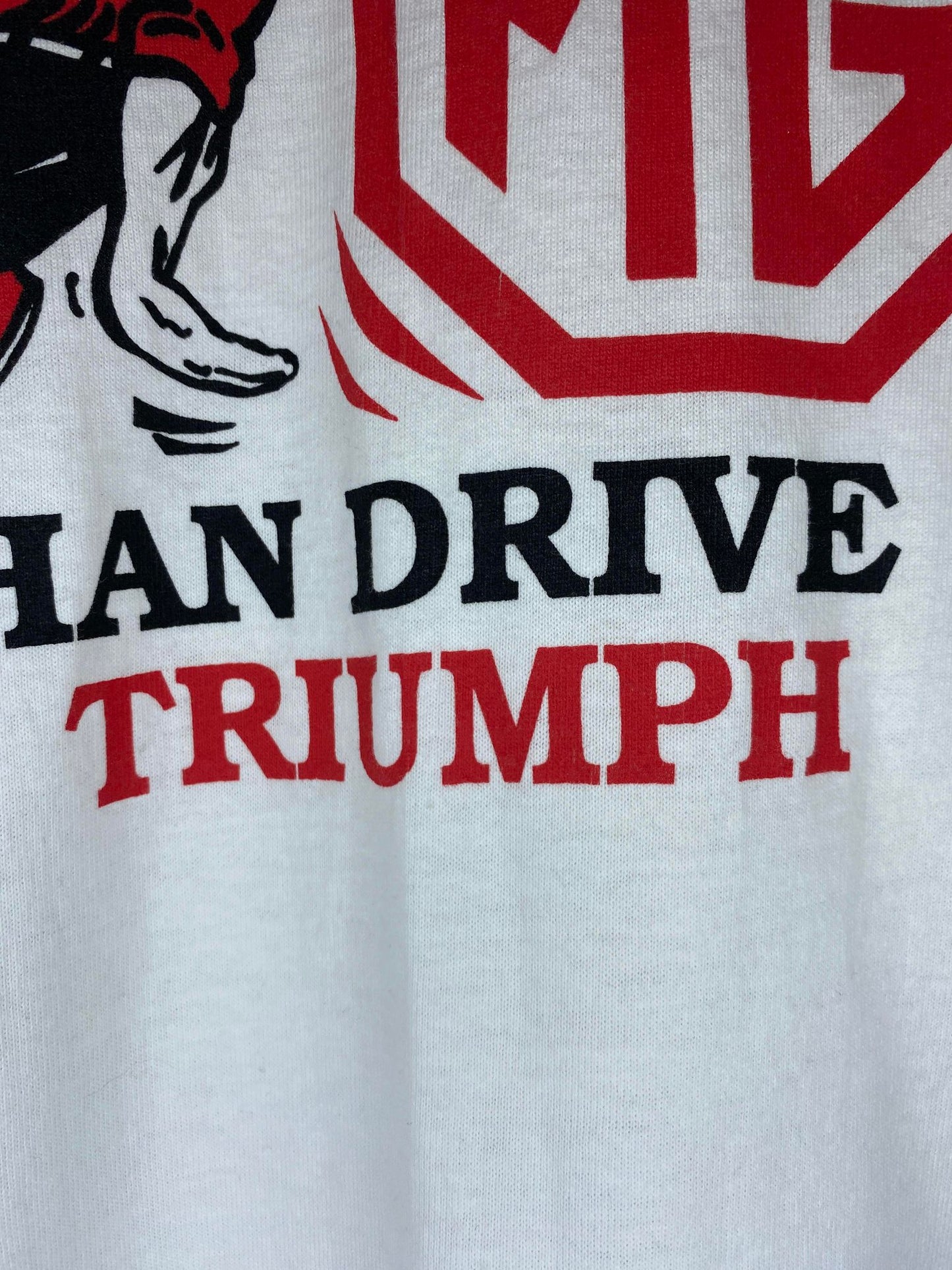 VTG x Fruit of the Loom x I'd Rather Push a MG than Drive a Triumph White Statement Graphic Single Stitched Tee - XL