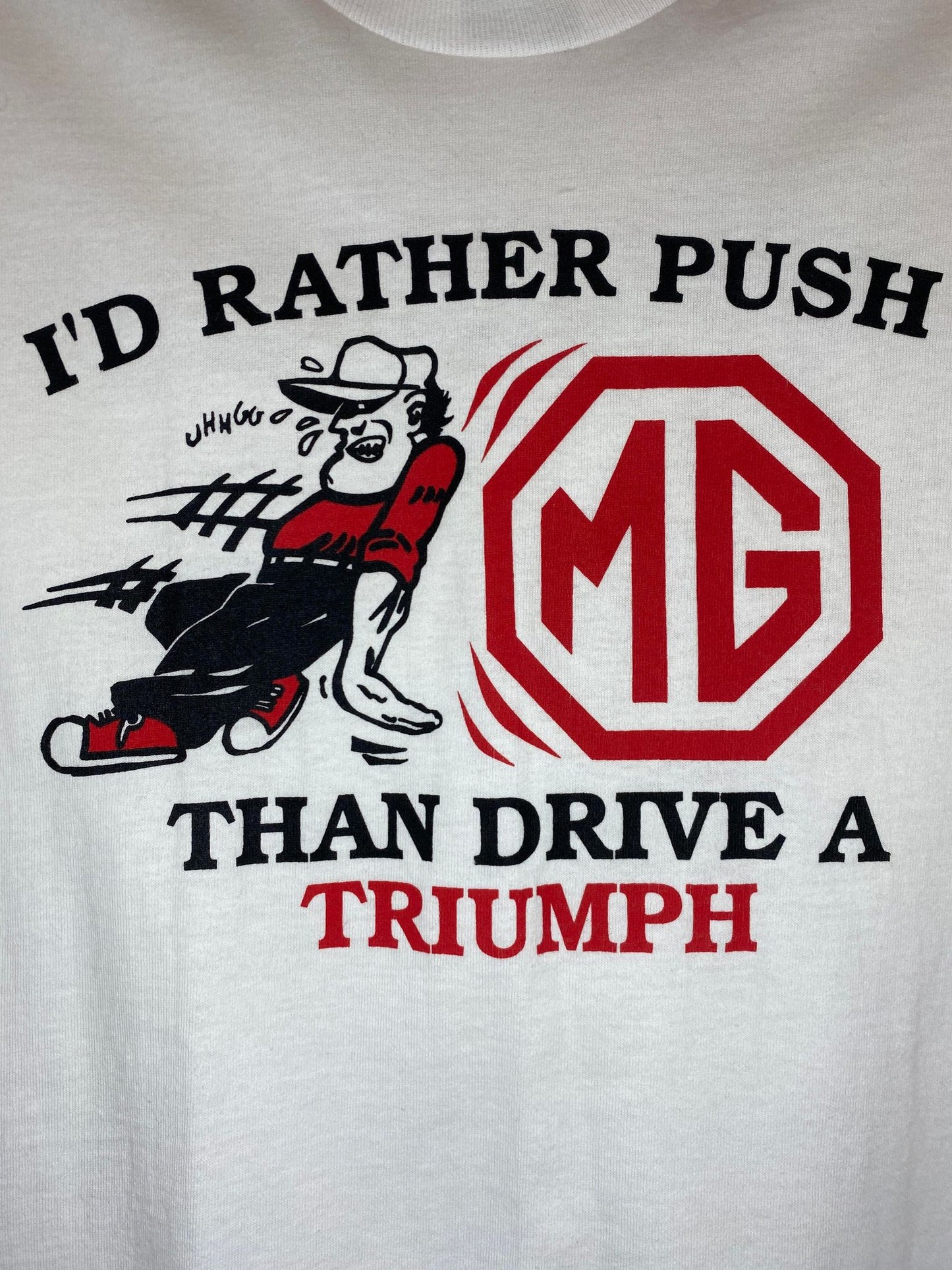 VTG x Fruit of the Loom x I'd Rather Push a MG than Drive a Triumph White Statement Graphic Single Stitched Tee - XL